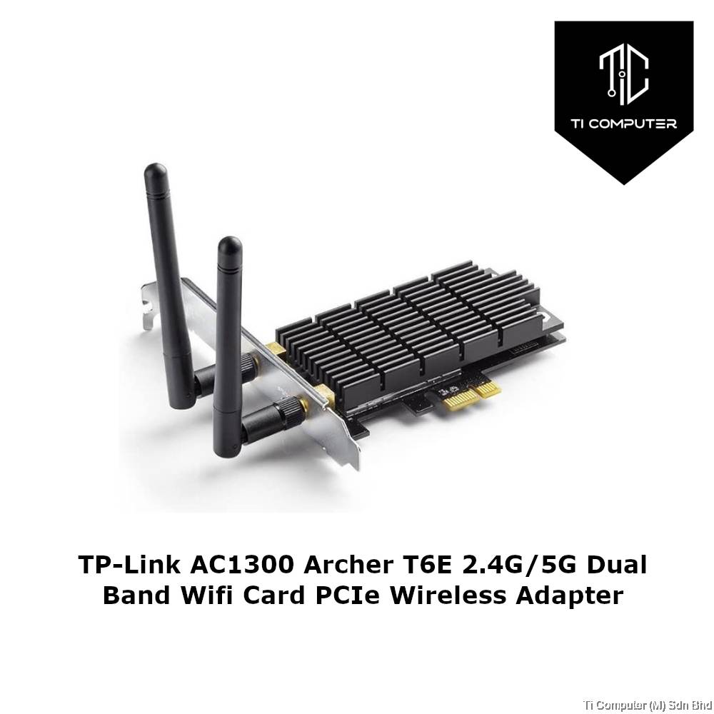 TP-Link AC1300 Archer T6E 2.4G/5G Dual Band Wifi Card PCIe ...
